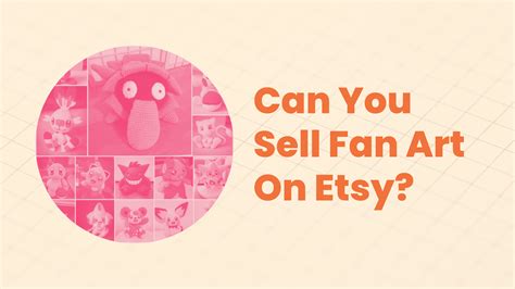 Can You Sell Fan Art on Etsy? A Multi-Perspective Analysis